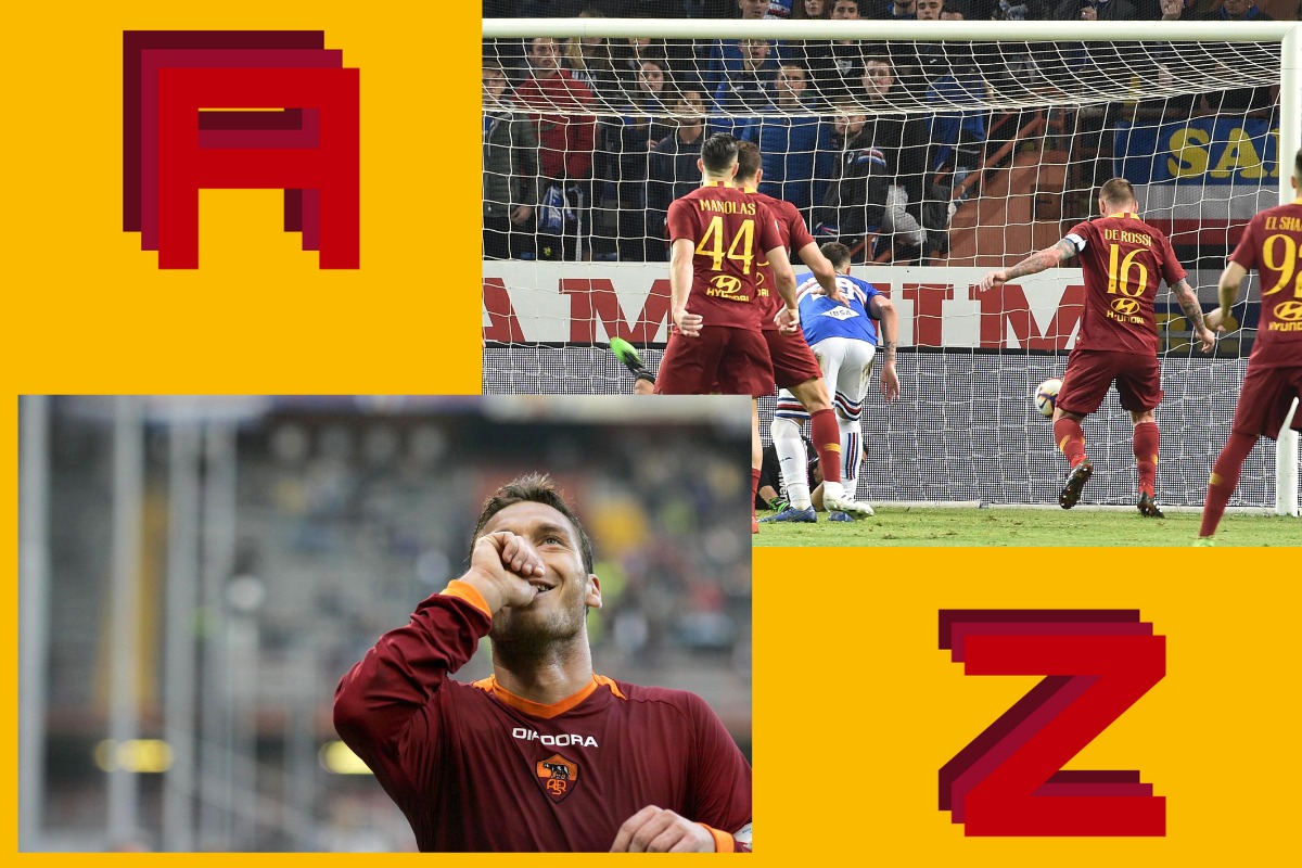 L Alfabeto Di Roma Sampdoria Dall Euro Gol Di Totti All Ultimo Di De Rossi